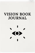 The Ultimate Vision Book Journal | Printable Goal Setting & Manifestation Planner